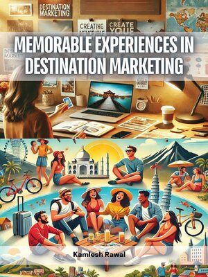 cover image of Memorable Experiences in Destination Marketing
